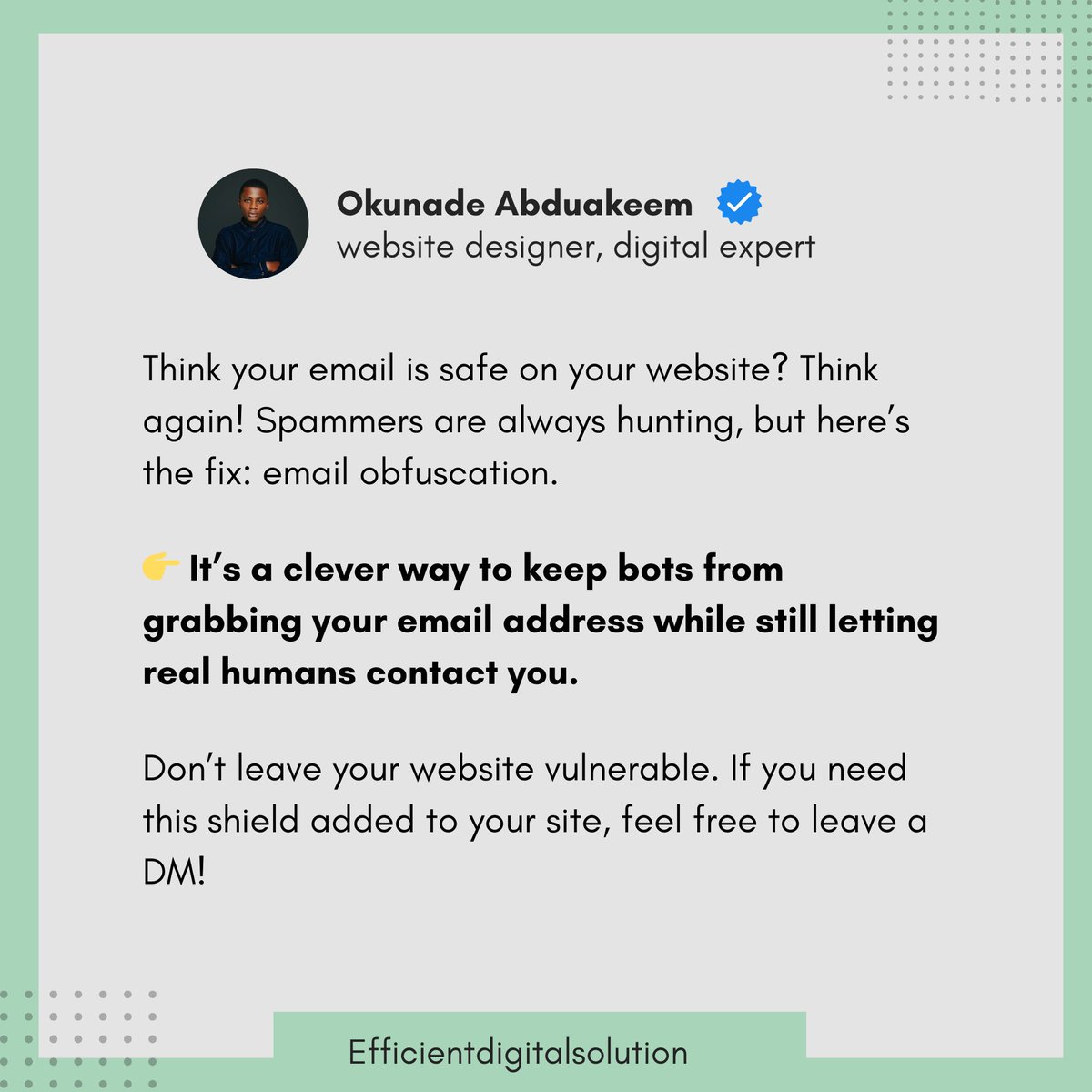 efficientraphic's tweet image. Is Your Email a Target for Spammers?

Your email on your website might be exposed to bots, but there’s a solution: email obfuscation. It keeps spammers out while letting real people contact you. 

Need help setting it up? Let’s make your site spam-proof today!

#emailobfuscation