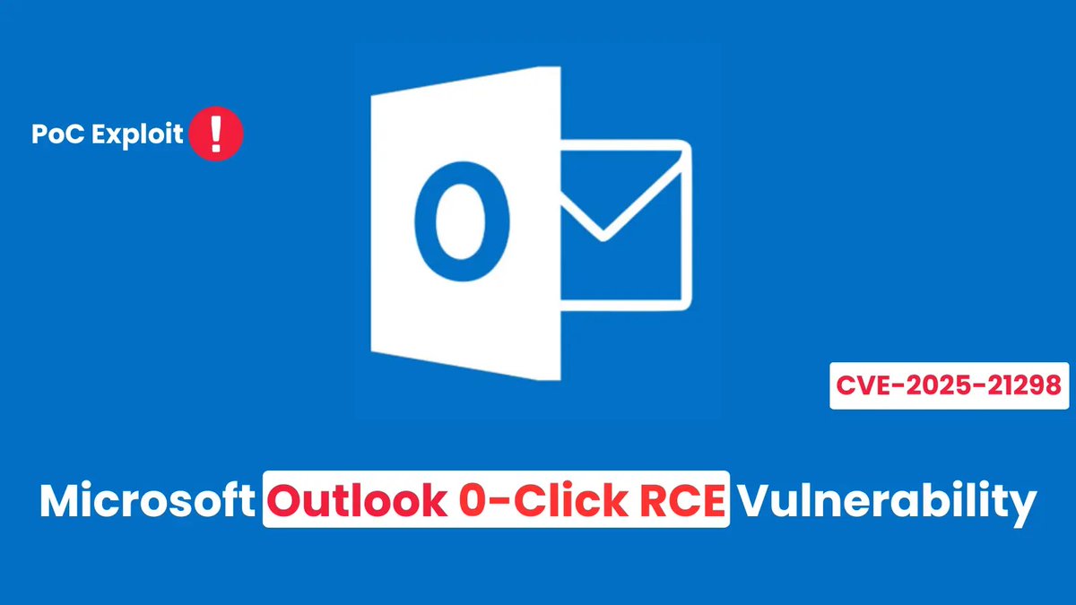cncsocom's tweet photo. #infosec #hacking #CSO #cybersecurity #cybersecurity  #Outlook 
CVE-2025-21298: Microsoft Outlook 0-Click Remote Code Execution Vulnerability
https://t.co/ZAlqeFveR6 https://t.co/5P3KHQEX4F