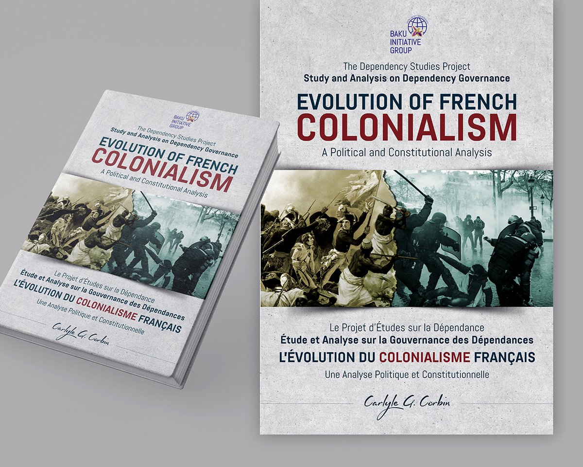 bakuinitiative's tweet photo. EVOLUTION OF FRENCH COLONIALISM

Carlyle G. Corbin

PDF: https://t.co/JDC50oiM7x

#FrenchColonialism