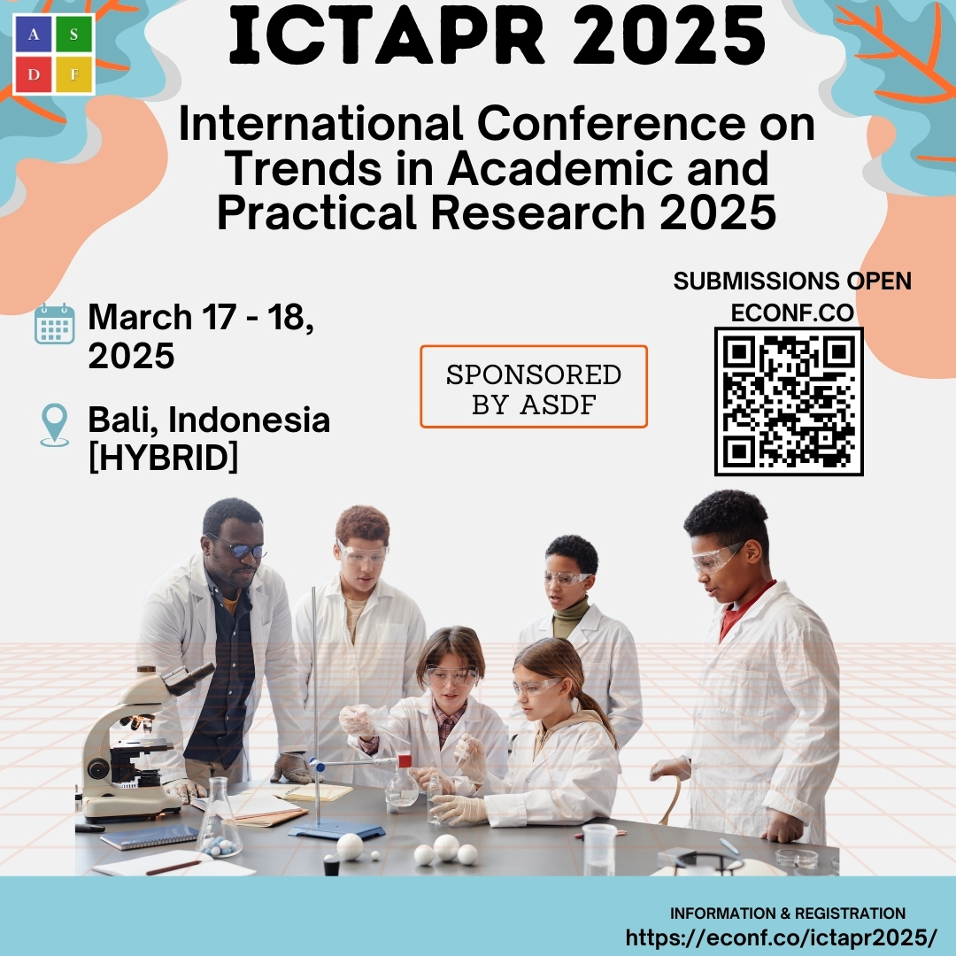 ASDFInt's tweet image. International Conference on Trends in Academic and Practical Research 2025

#AcademicResearch #PracticalResearch #Innovation #Education #SocialSciences #Sustainability #ASDFInt

Engage with us and learn more here econf.co/ictapr2025