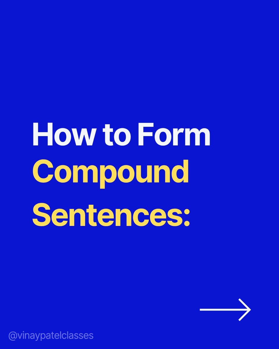 vinaypatelclass's tweet image. Transform your basic sentences into compound ones! 

✍️ Practice this in your next writing task. 

#EnglishGrammar #SentenceStructure #LearnGrammar #EnglishBasics #GrammarTips