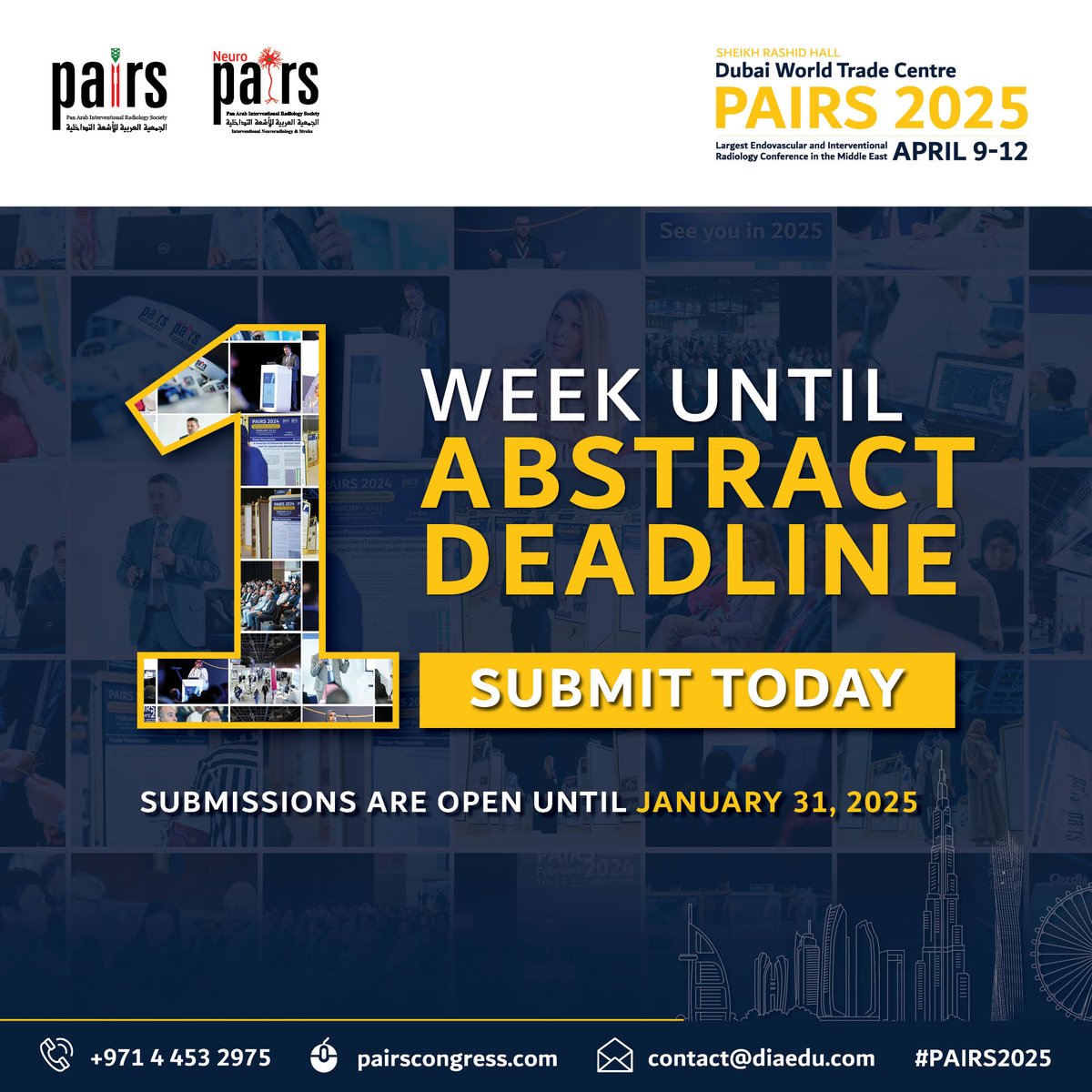 PAIRS (@pairsmedia) on Twitter photo ⏰Only 1 week left! Submit your abstract for #PAIRS2025!
<a href="/marabi2004/">Mohammad Arabi</a> <a href="/ahmed_kamel_ir/">Ahmed Kamel MD, PhD, FSIR</a> <a href="/mo_hamady/">Mo Hamady</a> <a href="/sqanadli/">Salah D. Qanadli, MD, PhD, FCIRSE</a> <a href="/saherssabri/">Saher Sabri</a> <a href="/ClinicsEra/">KARIM ABD EL TAWAB</a> <a href="/RefaatSalman/">Refaat Salman</a> <a href="/AzzamKhankan/">Azzam Khankan عزام خانكان</a> <a href="/Saad_VIR/">Wael Saad</a> <a href="/dr_aladham/">Dr. Farid Aladham</a> <a href="/nader_sourour/">NADER SOUROUR</a>
📢Deadline: January 31, 2025
🔗pairscongress.com/abstracts/ ⏰Only 1 week left! Submit your abstract for #PAIRS2025!
<a href="/marabi2004/">Mohammad Arabi</a> <a href="/ahmed_kamel_ir/">Ahmed Kamel MD, PhD, FSIR</a> <a href="/mo_hamady/">Mo Hamady</a> <a href="/sqanadli/">Salah D. Qanadli, MD, PhD, FCIRSE</a> <a href="/saherssabri/">Saher Sabri</a> <a href="/ClinicsEra/">KARIM ABD EL TAWAB</a> <a href="/RefaatSalman/">Refaat Salman</a> <a href="/AzzamKhankan/">Azzam Khankan عزام خانكان</a> <a href="/Saad_VIR/">Wael Saad</a> <a href="/dr_aladham/">Dr. Farid Aladham</a> <a href="/nader_sourour/">NADER SOUROUR</a>
📢Deadline: January 31, 2025
🔗pairscongress.com/abstracts/