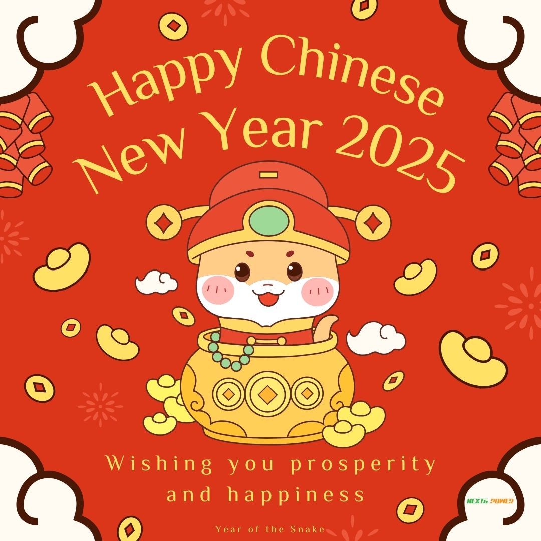 NextGPower's tweet image. Happy Chinese New Year! Wishing you prosperity and happiness in the year of the Snake!
#NexGPower #NextGESS #ChineseNewYear #2025 #HappyChineseNewYear