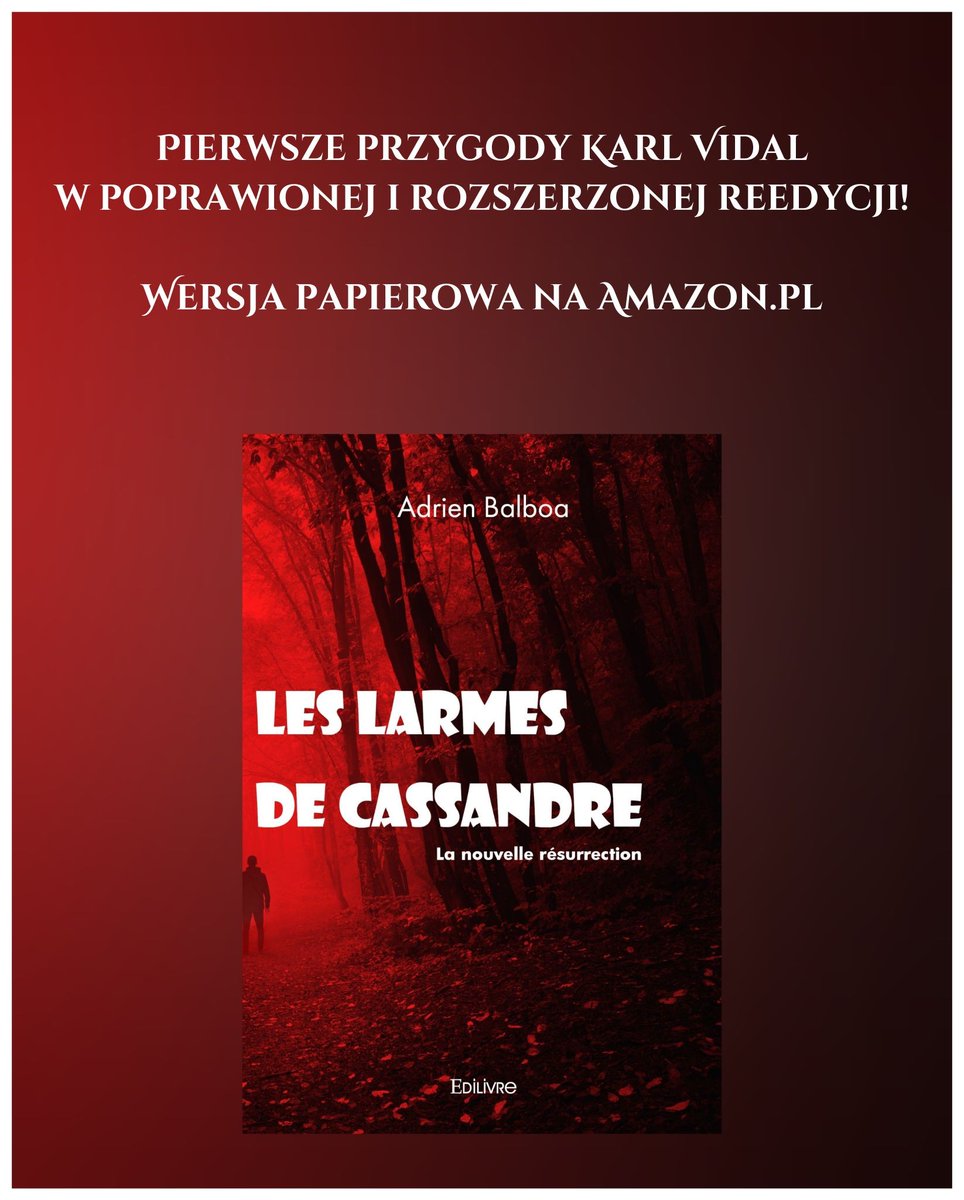 AdrienBalboa's tweet photo. 🇵🇱 🤠 📕

https://t.co/Bfw6IbI39e

[@ed_Edilivre - #AmazonPolska - #LLDC1 - #LesLarmesDeCassandre1 - #Saga - #SagaLLDC - #SagaLittéraire - #SagaLiteracka - #Auteur - #Autor - #Écrivain - #Pisarz - #Livre - #Książka - #Roman - #Powieść - #Pologne - #Polska - #VendrediLecture] https://t.co/aHIYMqpsvq