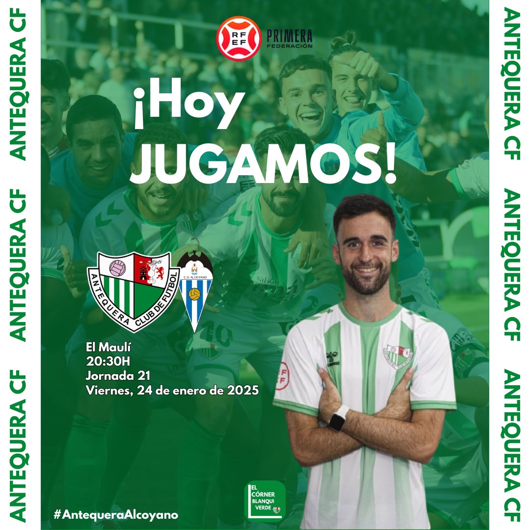 ECBlanquiverde's tweet image. 👋🏻 ¡Bueeenos días!

🗓️ Hoy es 𝓥𝓲𝓮𝓻𝓷𝓮𝓼 𝓭𝓮 𝓐𝓷𝓽𝓮𝓺𝓾𝓮𝓻𝓪 𝓒𝓕 🤍💚

🆚 @CD_Alcoyano 
🏟️ El Maulí
⏰ 20:30
🏆 Jornada 21, Primera RFEF 2024/2025, Grupo II
🗓️ Viernes, 21 de enero de 2025
📲 #AntequeraAlcoyano

#ElCornerBlanquiverde | #LegadoBlanquiverde
