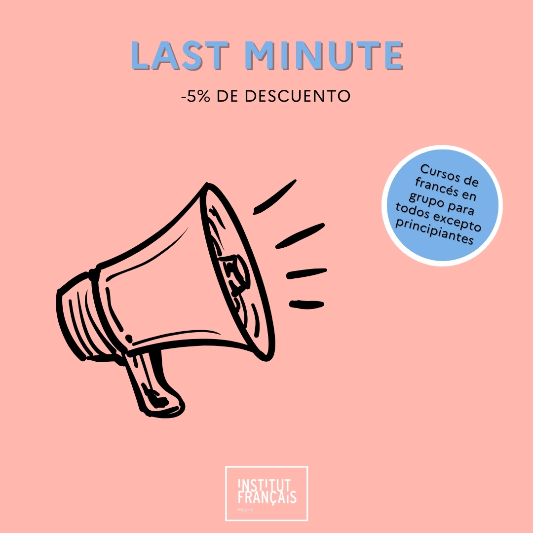 LAST MINUTE | ¡-5% EN TU CURSO DE FRANCÉS! 🇫🇷

📅 Del 24 al 31 de enero de 2025
Aprovecha un 5% de descuento al matricularte en un curso de francés para adultos, adolescentes o niños (modalidad presencial o en línea)

👉 Para todos los niveles excepto principiantes