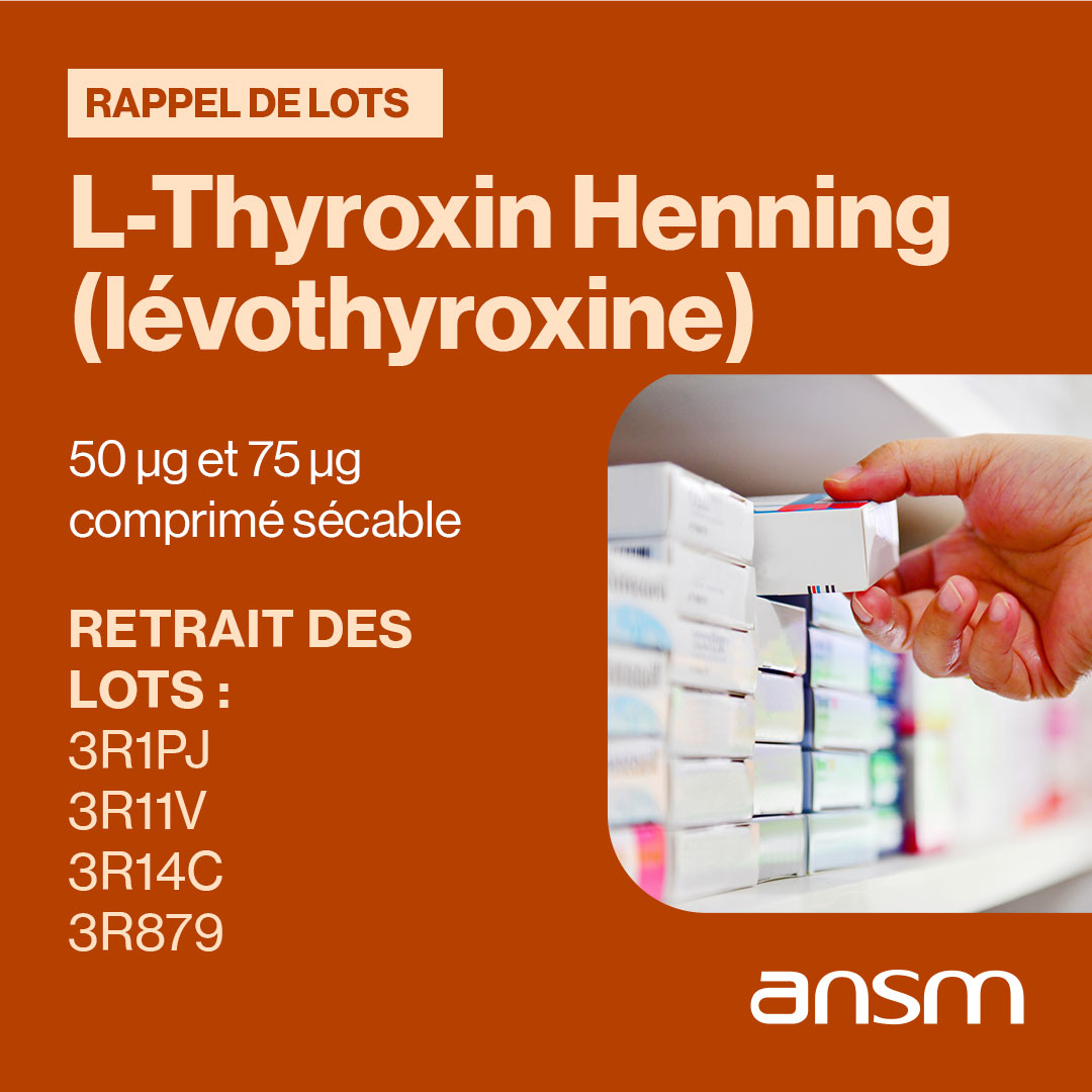 ansm's tweet photo. L-Thyroxin Henning (lévothyroxine) 50µg et 75µg comprimé sécable : certains lots rappelés suite à un risque de sous-dosage en principe actif avant la péremption
➡️Patients : rapportez vos boites pour échange
➡️Pharmaciens : contactez les patients concernés
https://t.co/mGZgxnBu97 https://t.co/hQT90f4JUr