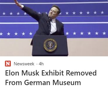 "However, the museum indicated that the removal of the exhibit Wednesday was not driven by the accusations against Musk." Germany has surrendered to dictators again.