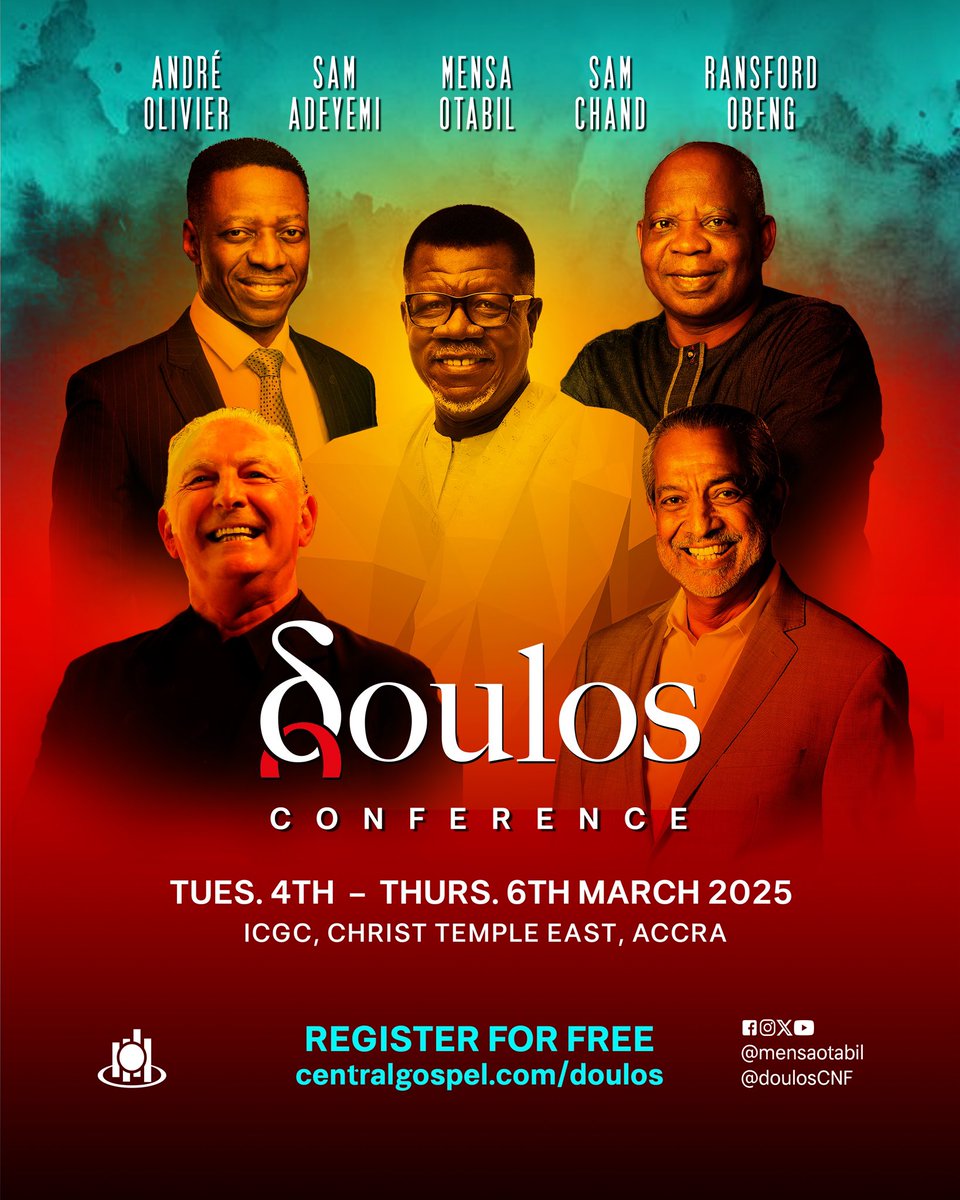 🇬🇭 Mensa Otabil (@mensaotabil) on Twitter photo Get equipped with the tools and the right mindset to serve Christ and His Church <a href="/DoulosCNF/">Doulos Conference</a>. Speaking <a href="/samchand/">Sam Chand</a> <a href="/sam_adeyemi/">Sam Adeyemi</a> <a href="/PsRansfordObeng/">Ransford Obeng</a>, André Olivier and <a href="/MensaOtabil/">🇬🇭 Mensa Otabil</a>
Register for free at centralgospel.com/doulos and make a date with us. Get equipped with the tools and the right mindset to serve Christ and His Church <a href="/DoulosCNF/">Doulos Conference</a>. Speaking <a href="/samchand/">Sam Chand</a> <a href="/sam_adeyemi/">Sam Adeyemi</a> <a href="/PsRansfordObeng/">Ransford Obeng</a>, André Olivier and <a href="/MensaOtabil/">🇬🇭 Mensa Otabil</a>
Register for free at centralgospel.com/doulos and make a date with us.