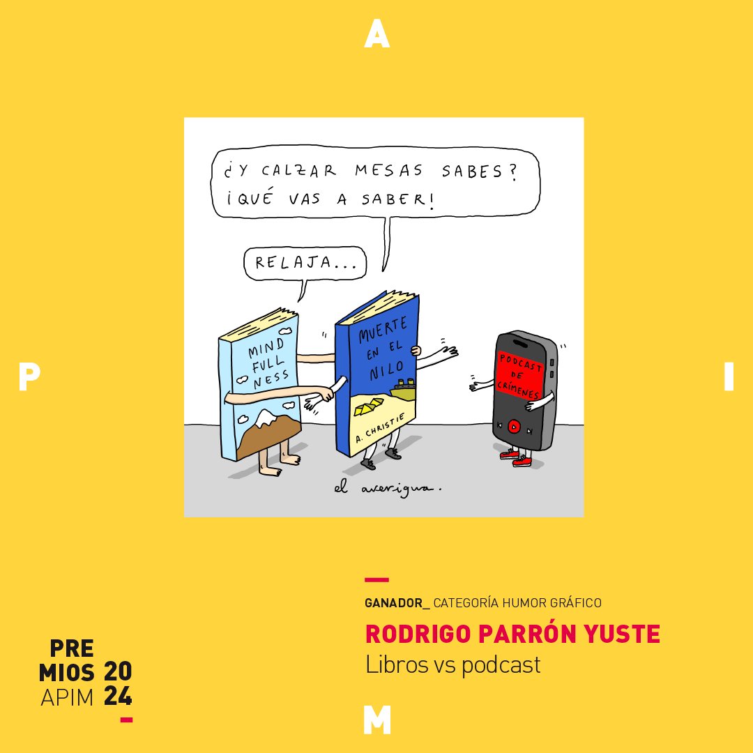 Aquí os dejamos esta viñeta humorística de Rodrigo Parrón Yuse (El Averigua) ganadora del Premio APIM 24 en la categoría de Humor gráfico. Dedicada al día del libro y publicada tanto en Instagram como en la newsletter de El Estafador, colectivo de dibujantes del que forma parte.