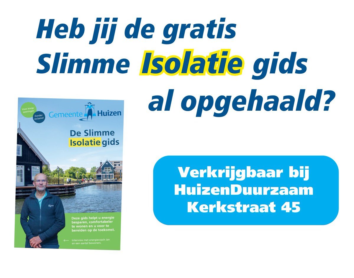Gemeente_Huizen's tweet photo. Heb jij de Slimme Isolatiegids al opgehaald? Deze gratis gids biedt handige tips voor isolatie. Gratis verkrijgbaar bij HuizenDuurzaam (Kerkstraat 45). Meer informatie op:https://t.co/zoecyGp7rG. https://t.co/JZqElz5Ipl