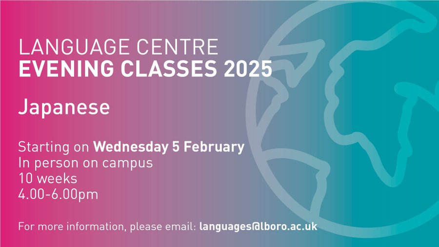 Lboro International Relations, Politics & History (@lboroirph) on Twitter photo Learn Japanese at Loughborough! 🇯🇵
Beginner's Japanese 1 course starting 5 February. 
10 weeks, Wednesdays 4-6pm. 
Campus-based, suitable for all ages 18+. Covering introductions, time, shopping & more. Sign up now: buff.ly/40MiNVj Learn Japanese at Loughborough! 🇯🇵
Beginner's Japanese 1 course starting 5 February. 
10 weeks, Wednesdays 4-6pm. 
Campus-based, suitable for all ages 18+. Covering introductions, time, shopping & more. Sign up now: buff.ly/40MiNVj