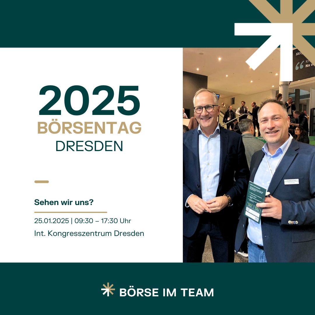 Börse im Team - Triff uns live auf dem Börsentag in Dresden!

Vortrag von Roland Ullrich um 16 Uhr im Saal 5
Thema: Erfolgsmodell Trading - fachliche und mentale Grundlagen für Deinen langfristigen Erfolg.

#trading #investing #TradingTips #boerse