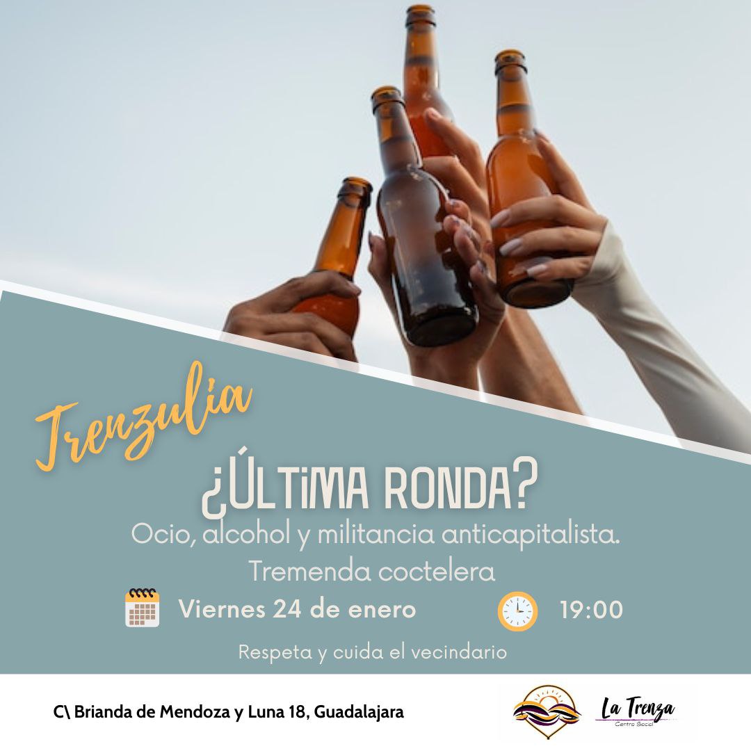 ¡¡Hoy trenzulia!!
Y traemos un melonazo que abrir... o bueno, una coctelera.🍸

Después de los excesos navideños, traemos un espacio para hablar y debatir sobre ocio, alcohol y anticapitalismo.

🍻🎶Hemos venidooo, a emborracharnoooos... ¿el resultado nos da igual?🎶🍻

Venirse!