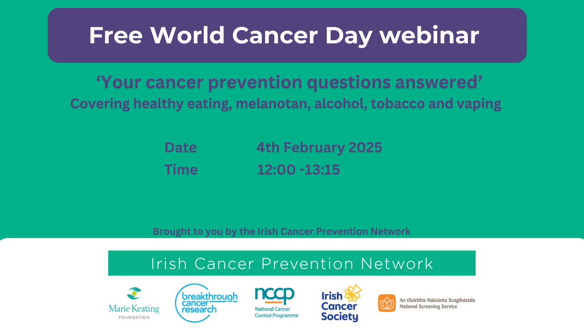 HSECHODNCC's tweet photo. The Irish Cancer Prevention Network are hosting a free webinar on World Cancer Day, Tuesday 4 February, 'your cancer prevention questions answered' covering a range of topics. Registrants will receive a recording of the event. https://t.co/oIVv8peAQH @hsehealthw https://t.co/lvTYXoOkCx