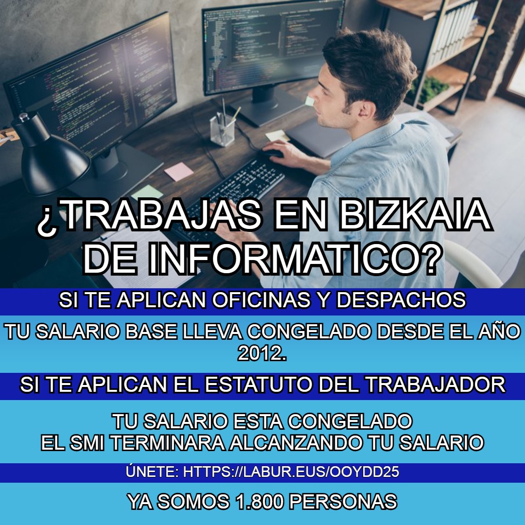 Oficinasenlucha's tweet photo. Si trabajas en una empresa de informática en Bizkaia, tu convenio es oficinas y despachos de Bizkaia, llevamos 12 años con el salario congelado y ya es hora de reclamar lo nuestro.
Ya estamos 1.800 personas, si quieres recuperar tu convenio únete: https://t.co/3hr5Sh2ySe https://t.co/WDb6Zf8dOj