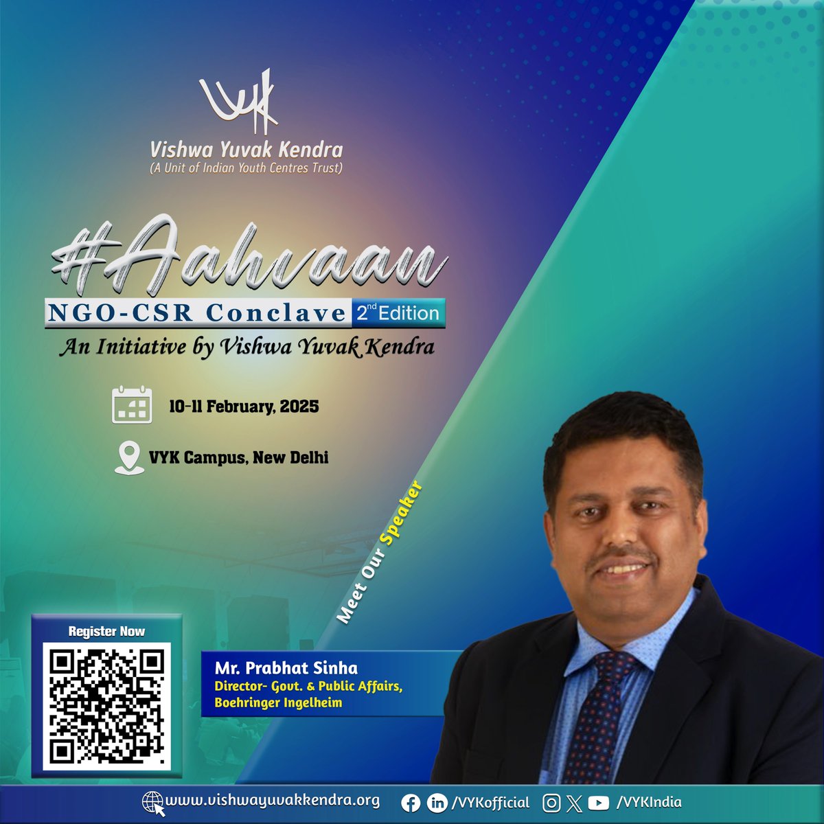 VYKIndia's tweet photo. We are excited to welcome Mr. Prabhat Sinha, Director of Government & Public Affairs at @Boehringer, as a speaker at the 2nd edition of #Aahvaan: #NGO-#CSR Conclave 2025. He has held leadership roles at Pfizer, Novartis & Eli Lilly etc. #CSRConclave #PublicHealth https://t.co/3DopVO0TBT