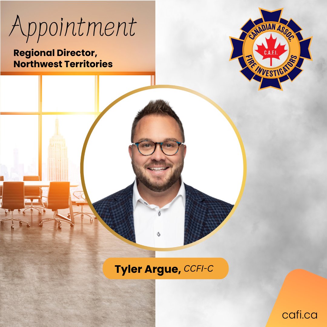 We are excited to announce the appointment of our President &amp; CEO, <a href="/ArgueTylerD/">Tyler Argue</a> as Regional Director of Northwest Territories on behalf of the Canadian Association of Fire Investigators. <a href="/CAFI_ACEI/">C.A.F.I.</a>