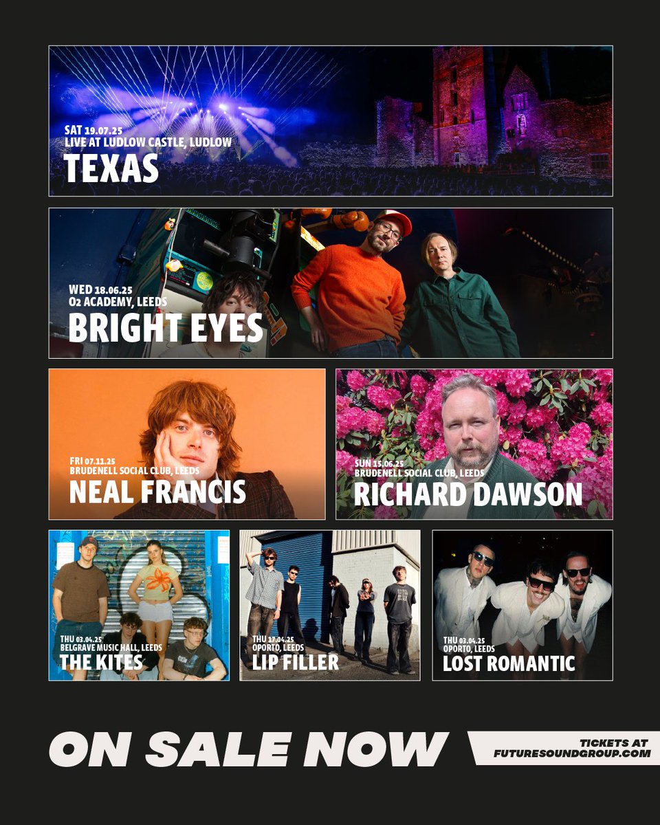Futuresound (@futuresoundshow) on Twitter photo ON SALE NOW! Scottish rockers <a href="/texastheband/">Texas</a> at Ludlow Castle, Indie Rock band <a href="/brighteyesband/">Bright Eyes</a> at <a href="/O2AcademyLeeds/">O2 Academy Leeds</a>, Neal Francis and <a href="/richarddawson12/">rich(ard) dawson</a> at <a href="/Nath_Brudenell/">Nath Brudenell</a>... PLUS The Kites, <a href="/LipFillertv/">Lip Filler</a> and Lost Romantic!
🎟️ futuresoundgroup.com ON SALE NOW! Scottish rockers <a href="/texastheband/">Texas</a> at Ludlow Castle, Indie Rock band <a href="/brighteyesband/">Bright Eyes</a> at <a href="/O2AcademyLeeds/">O2 Academy Leeds</a>, Neal Francis and <a href="/richarddawson12/">rich(ard) dawson</a> at <a href="/Nath_Brudenell/">Nath Brudenell</a>... PLUS The Kites, <a href="/LipFillertv/">Lip Filler</a> and Lost Romantic!
🎟️ futuresoundgroup.com