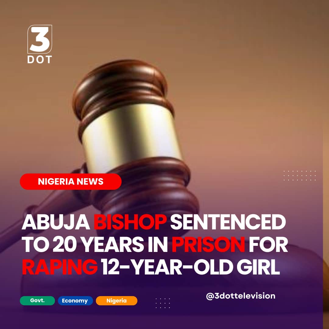 3dottelevision's tweet image. Abuja Bishop Sentenced to 20 Years in Prison for Raping 12-Year-Old Girl

A prominent church founder in Abuja, Bishop Kenneth Duke has been sentenced to 20 years in prison, without the option of a fine by a High Court for the rape of a 12-year-old girl. 

#AbujaRape  #3DotTV #3TV
