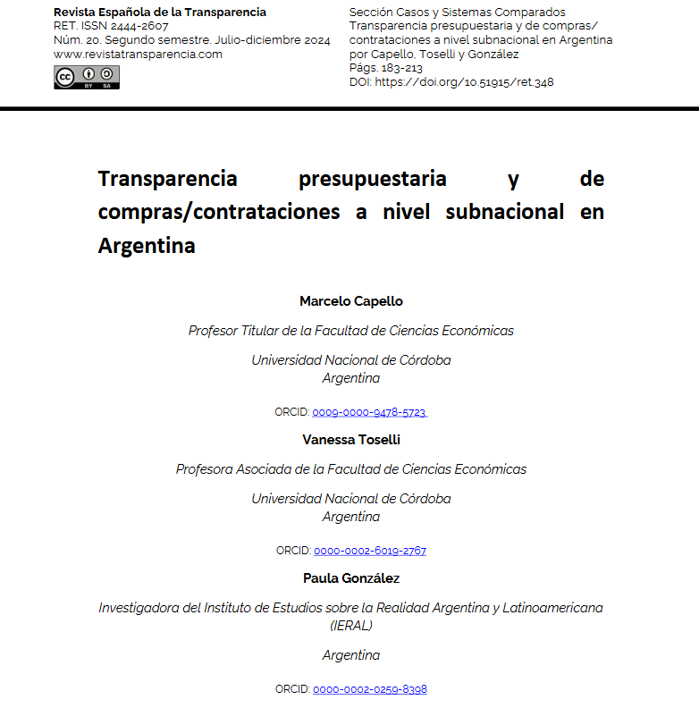 🌐Nuestra sección «Casos y Sistemas Comparados» en #RET20 incluye el trabajo de <a href="/marcapello/">Marcelo Capello</a>, <a href="/ToselliVanessa/">Vanessa Toselli</a> y Paula González (<a href="/unc_cordoba/">UNC</a>, <a href="/IERAL_NEA/">IERAL_NEA</a>): «Transparencia presupuestaria y de compras/contrataciones a nivel subnacional en Argentina» 🇦🇷.

🔗revistatransparencia.com/ojs/index.php/…