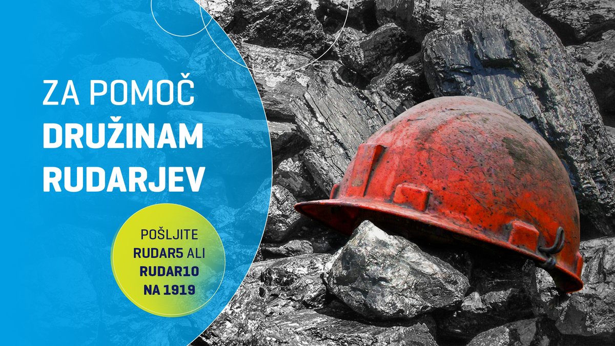 🖤 Pošljite SMS s ključno besedo RUDAR5 ali RUDAR10 na številko 1919 in prispevajte 5 ali 10 EUR 📲 Vsaka pomoč šteje.

Hvala za vašo podporo tistim, ki jo v teh težkih trenutkih najbolj potrebujejo 🙏