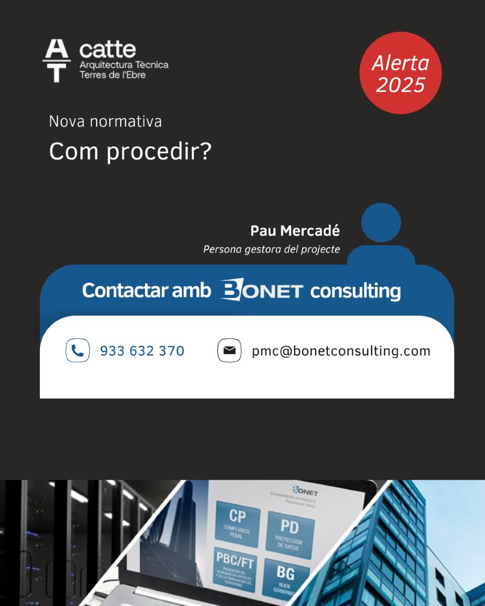 📢 Alerta 2025

➡️ Com procedir? Contacta amb Bonet Consulting per consultar els requisits que has d'actualitzar en funció de la teva estructura professional.

📩 pmc@bonetconsulting.com
☎️ 933 632 370

#CATTE #ArquitecturaTècnica #TerresdelEbre