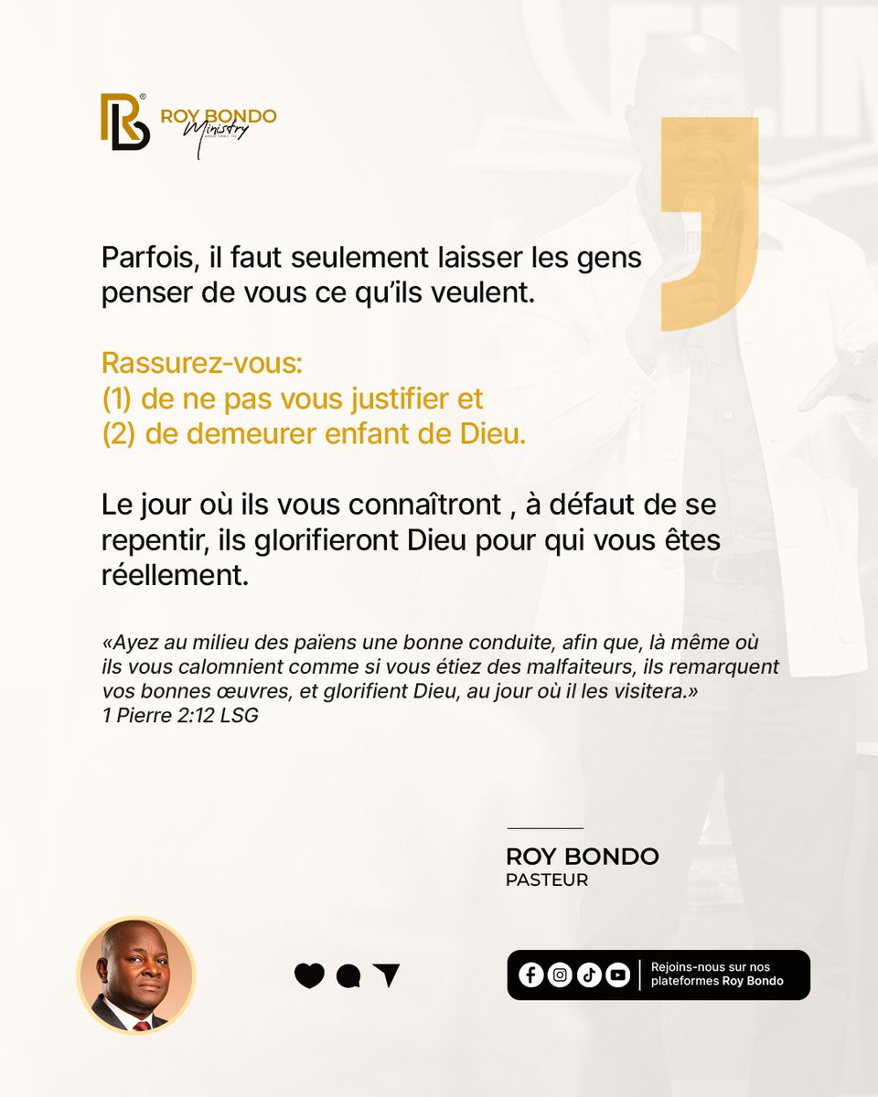 RBMinistry's tweet photo. Rassurez-vous:
(1) de ne pas vous justifier et
(2) de demeurer enfant de Dieu.
Le jour où ils vous connaîtront , à défaut de se repentir, ils glorifieront Dieu pour qui vous êtes réellement.
#roybondo #rbministries #rbministry #parole #conference #batisseurs #motivation https://t.co/0QBpHSlyls