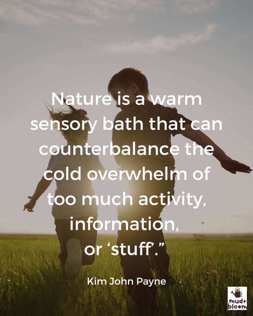 MudandBloom's tweet photo. “Nature is a warm sensory bath that can counterbalance the cold overwhelm of too much activity, information or “stuff”.
Kim John Payne author of Simplicity Parenting
#natureplay #connectingwithnature #simplicityparenting #parenting #earlyyears https://t.co/sm3y38ntEA