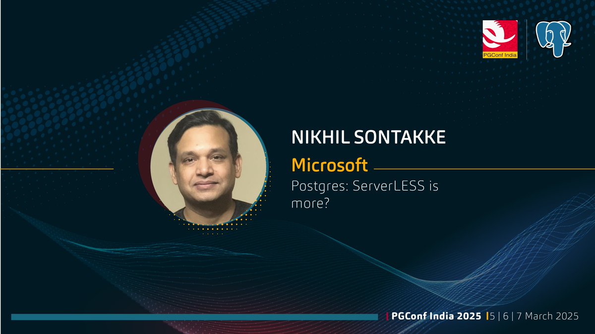 PGConfIndia's tweet photo. Join  @nikkhils  from @Microsoft  for a session on Postgres: ServerLESS is more? at @PGConfIndia - The PostgreSQL conference. Register at https://t.co/bNJtWJ6dpf to catch up with his talk.
#PostgreSQL #PGConfIndia #OpenSource https://t.co/8vbGkr2tW0