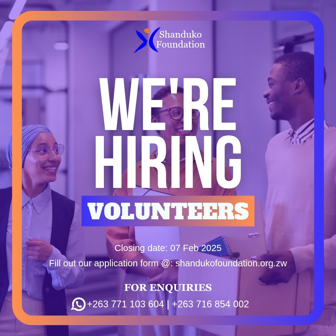 How to Apply
If you are interested in volunteering with Shanduko Foundation, please apply through the link: shandukofoundation.org.zw

For Inquiries
Contact us at:

+263 77 110 3604
+263 71 685 4002

#opportunity #volunteering #ShandukoFoundation #youth #joinus #youngpeople
