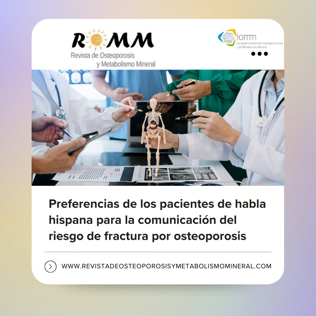 seiomm's tweet photo. 💡🩺 ¿Sabías que las preferencias en la comunicación del riesgo de fractura por osteoporosis varían según el país? Un estudio reciente en la revista #ROMM analiza cómo mujeres de España, México y Argentina prefieren recibir esta información.
➕🔗https://t.co/adzAwepGzj!
#SEIOMM https://t.co/gtnbYrSnPQ