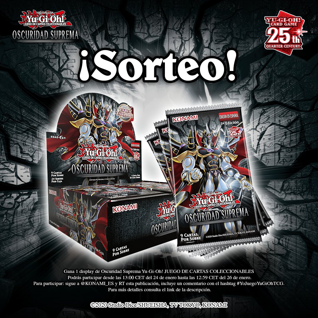 🚨Fans de Yu-Gi-Oh! JCC - 1º SORTEO DEL AÑO🚨

-1 display de Oscuridad Suprema Yu-Gi-Oh! JCC para cada ganador
-3 ganadores

👇
✅ Síguenos y repostea
✅ Comenta con #YoJuegoYuGiOhTCG

Fecha límite: 26 de enero

T&amp;C: tinyurl.com/4e3f8n43