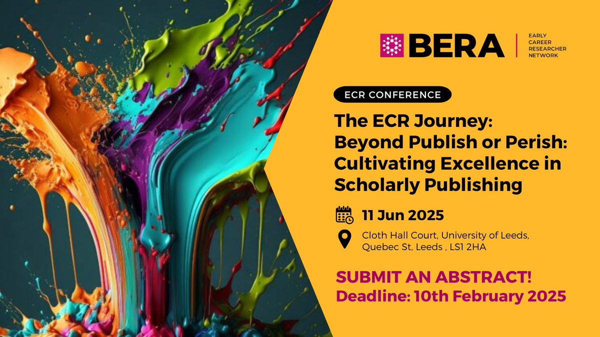 📣 Call for abstracts for BERA ECR conference

Submission deadline: 10 February🚨

This vibrant forum will provide doctoral students and ECRs with the tools and insights necessary to navigate the intricate world of scholarly communication.
<a href="/BERA_ECRNetwork/">BERA Early Career Researcher Network</a>
bera.ac.uk/event/the-ecr-…