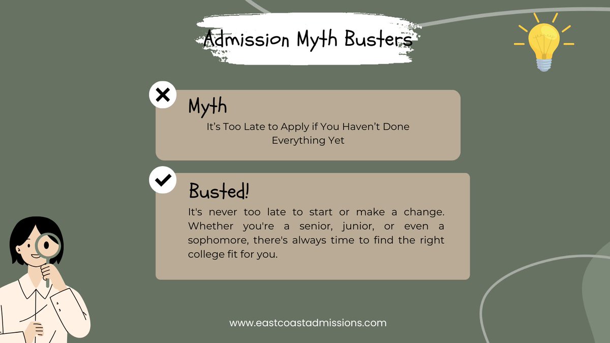 eastcoastadms's tweet image. It’s Too Late to Apply if You Haven’t Done Everything Yet
Busted 🤯
Worried you haven&apos;t done everything yet to prepare for college?  It&apos;s NEVER too late to start or make a change. 

#CollegeMyths #CollegeBound #AdmissionsTips #StayFocused #NeverTooLate #SuccessJourney