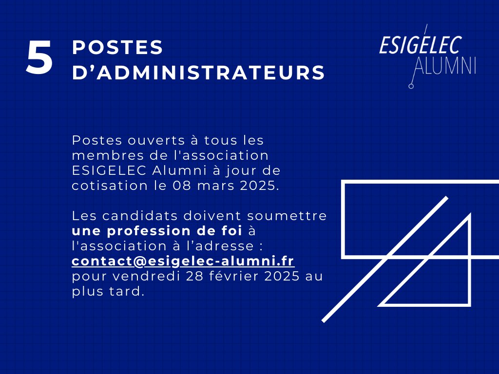 [APPEL A CANDIDATURES]
Conseil d’administration <a href="/EsigelecAlumni/">ESIGELEC Alumni</a> 
5 sièges sont à renouveler chaque année. ⭐⭐⭐⭐⭐

📨 Les candidatures sont attendues pour le vendredi 28 février 2025 en vue de l'assemblée générale du samedi 22 mars 2025 au campus <a href="/GroupeESIGELEC/">ESIGELEC</a>   Rouen.