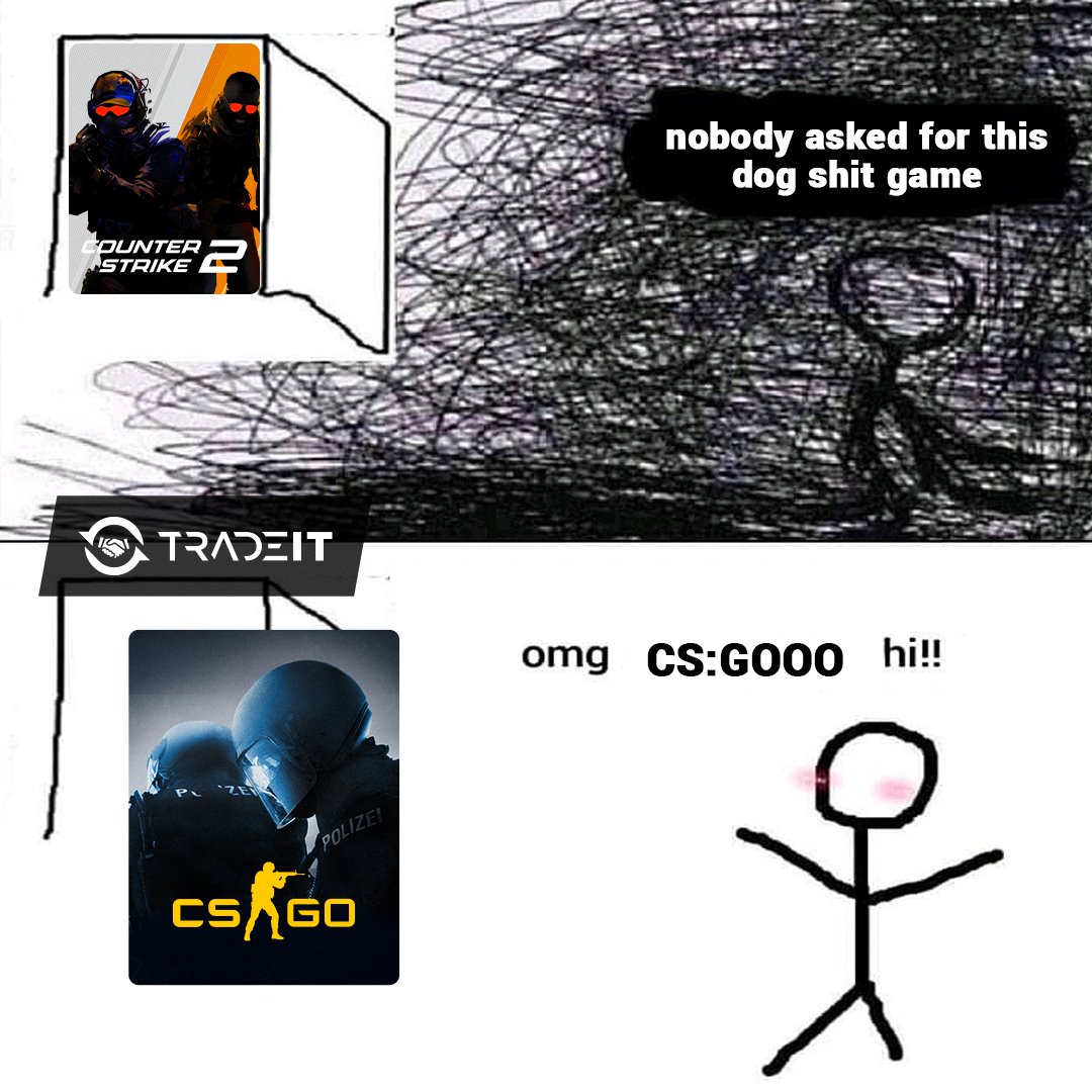 Do you also want CSGO back?