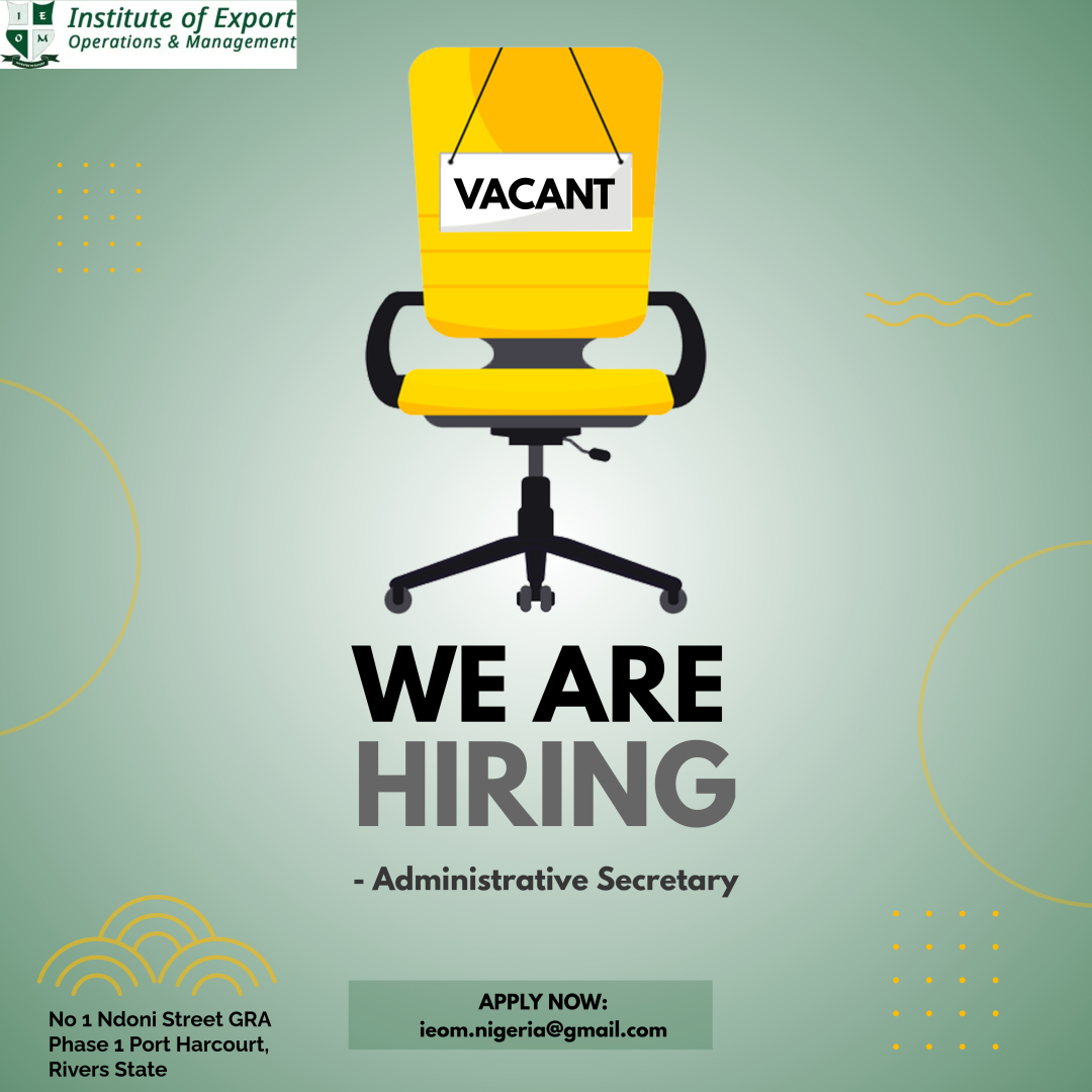 Hiring!! Hiring!! Hiring!!
VACANCY AVAILABLE
Administrative Secretary
Send your CV to:
ieom.nigeria@gmail.com

#RedmiNote14Launch #TrendingNow #export