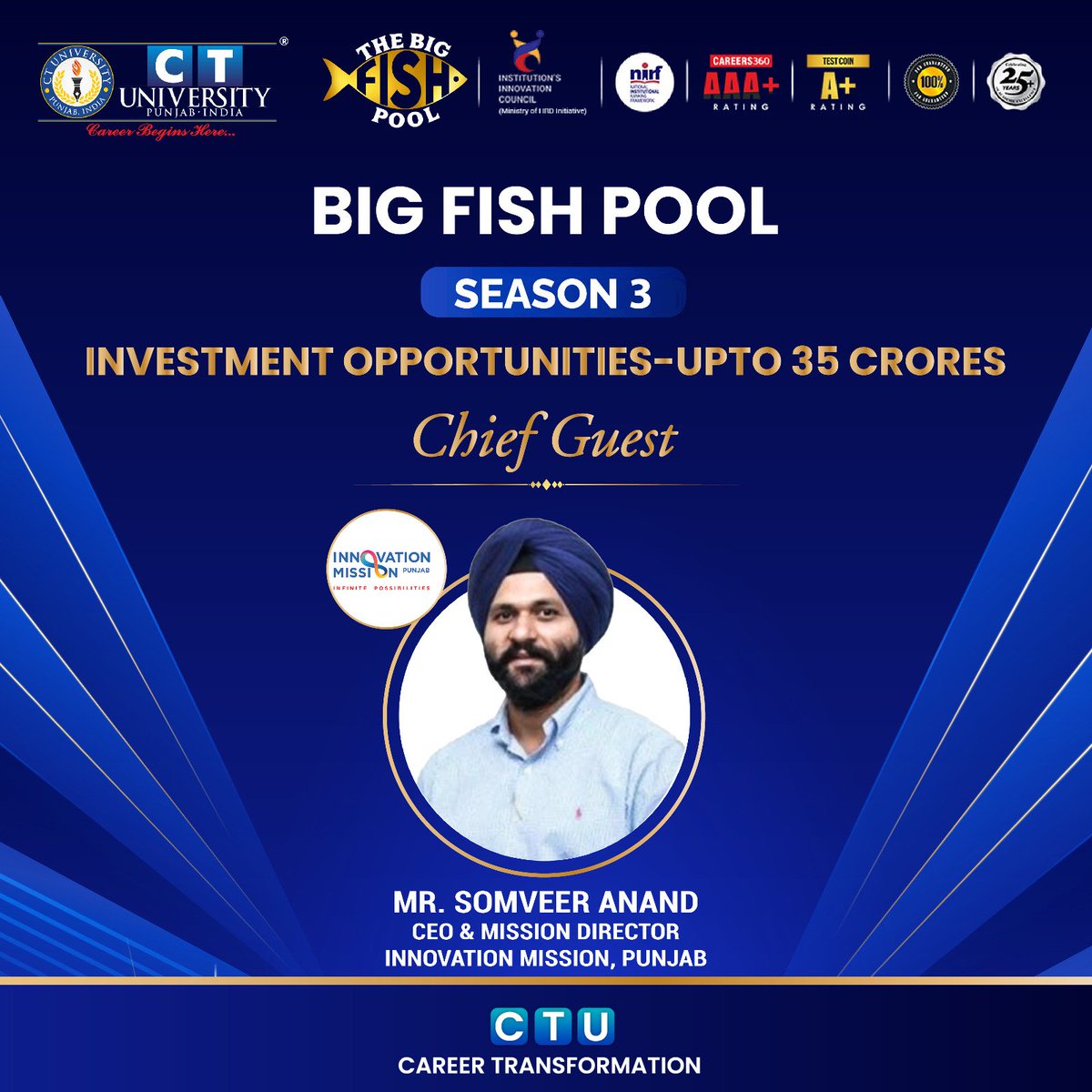 CT_University's tweet photo. Big Fish Pool - Season 3 is set to mark another milestone in innovation and entrepreneurship. 

The event will be graced by the esteemed presence of Mr. Somveer Anand, CEO and Mission Director, Innovation Mission, Punjab as the Chief Guest. 

#bigfishpool #CTUniversity https://t.co/lLG2ODW5QK