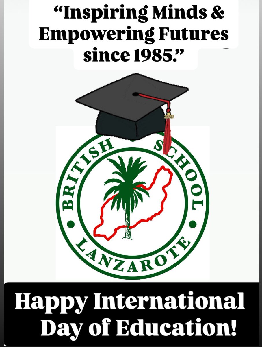 The British School of Lanzarote celebrates - #InternationalDayofEducation 💚