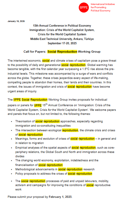 📢For those working on social reproduction: the <a href="/IIPPE_/">IIPPE</a> CfP is now open! Submit your abstract/panel by 1st February here: iippe.org/2025-iippe-ann…