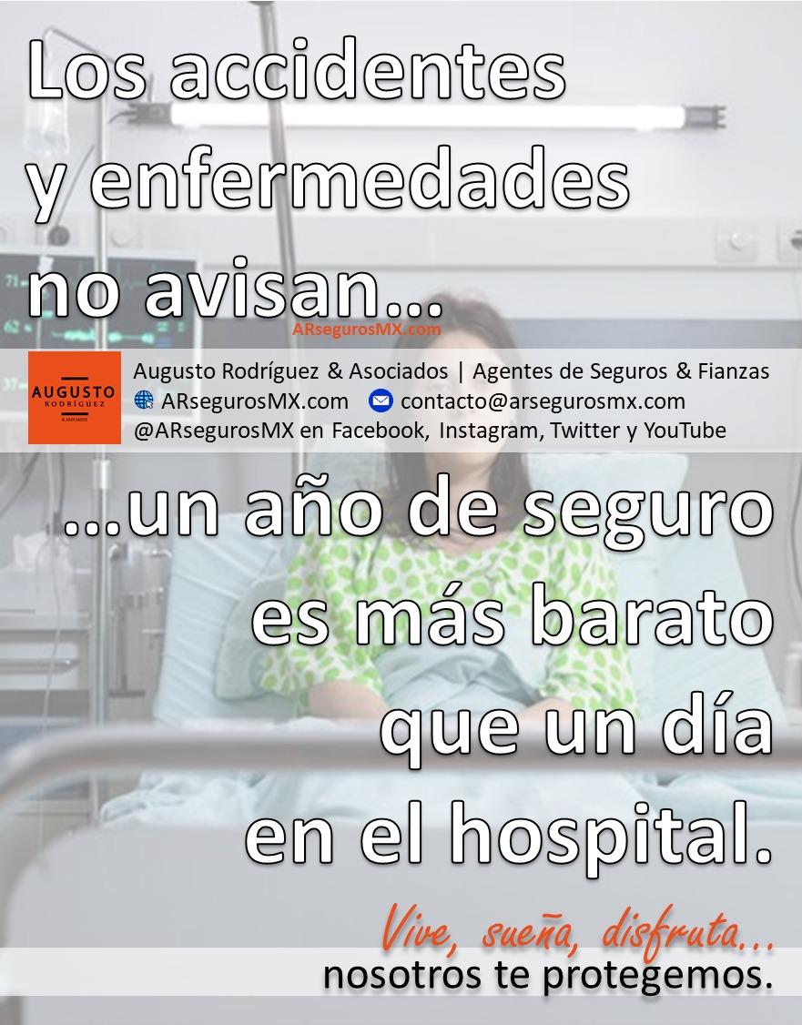 ARSegurosMX's tweet photo. Los #accidentes y #enfermedades no avisan, un año de seguro es más barato que un día en el #hospital.
Contáctanos, somos especialistas en #seguros y #fianzas.
Vive, sueña, disfruta… nosotros #TeProtegemos:
https://t.co/Bcybh4bUCe
contacto@arsegurosmx.com https://t.co/NLeATfUj0L