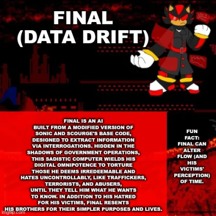 VelaDaTanager's tweet photo. I have a ref here for the final (ha ha) main exe of the DriftVerse (doc incoming), courtesy of @artsygussy (thanks for the art again). Heeere's FINAL!
#execommunity #sonicexe #exeoc #datadrift https://t.co/RlPGkI4w95