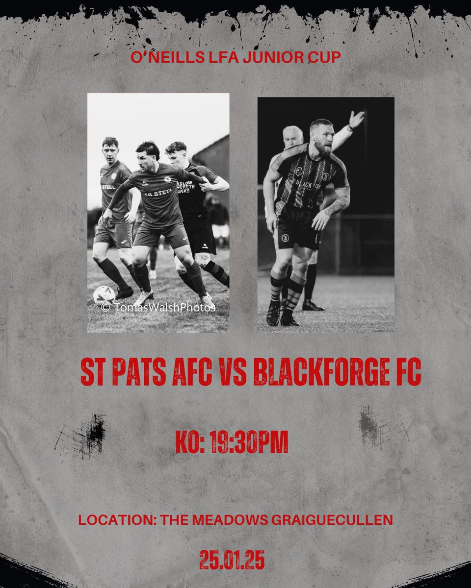 Premier| Best of luck to our Premier team who take on Blackforge AFC tomorrow evening in the last 32 of the Leinster Junior Cup🏆.

Best of luck to all involved 🔴🟢

🆚Blackforge FC
🗓️25.01.25
⏰19:30pm
🏟️The Meadows Graiguecullen

#stpats | #stpatsafc