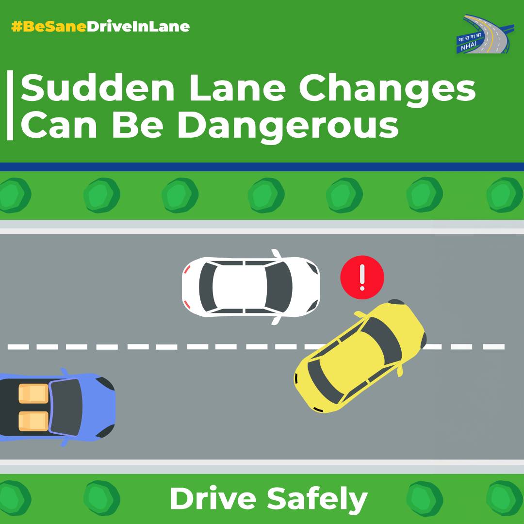 NHAI_Official's tweet photo. Rapidly changing lanes can be dangerous. So, follow lane discipline and avoid weaving in and out of traffic. #DriveSafe. Be Safe. #NHAI #BeSaneDriveInLane https://t.co/pLBWQe4e70