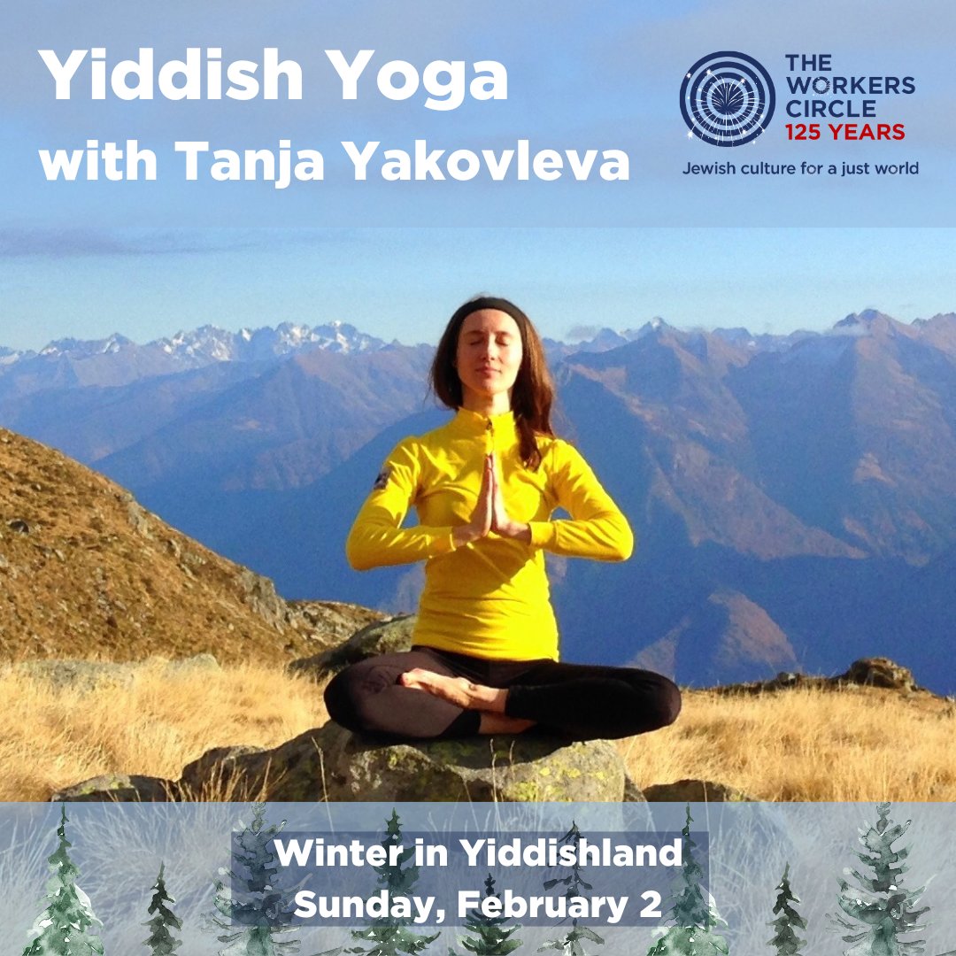 Join us 9:30 AM EST on February 2 for a peaceful start to Winter in Yiddishland — Yiddish Yoga with Tanja Yakovleva.

Tanja has a PhD in Slavic and Jewish Studies and a yoga certification, which she uses to bring joy and equilibrium to people.

Register: circle.org/winterinyiddis…