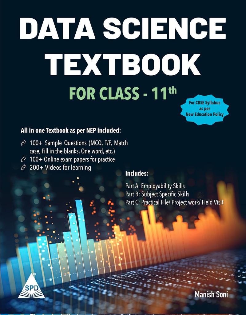 shroffpub's tweet image. New Arrival! Order now shroffpublishers.com/books/97893554…
Data Science Textbook for Class XI  By Manish Soni (@ManishS37126872)
Aligned with the progressive New Education Policy, our textbook is expertly designed for students in Grade 11. #datascience #cbse #classxi #nep2020