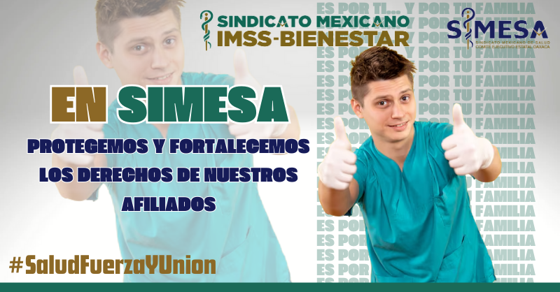 SIMESA_Oaxaca's tweet photo. En el SINDICATO MEXICANO IMSS-BIENESTAR, Protegemos y fortalecemos los derechos de nuestros afiliados, velando por su cumplimiento y exigiendo justicia ante cualquier vulneración.

#SomosSIMESA
#SIMESA_Oaxaca https://t.co/0Tqfv5OQLM