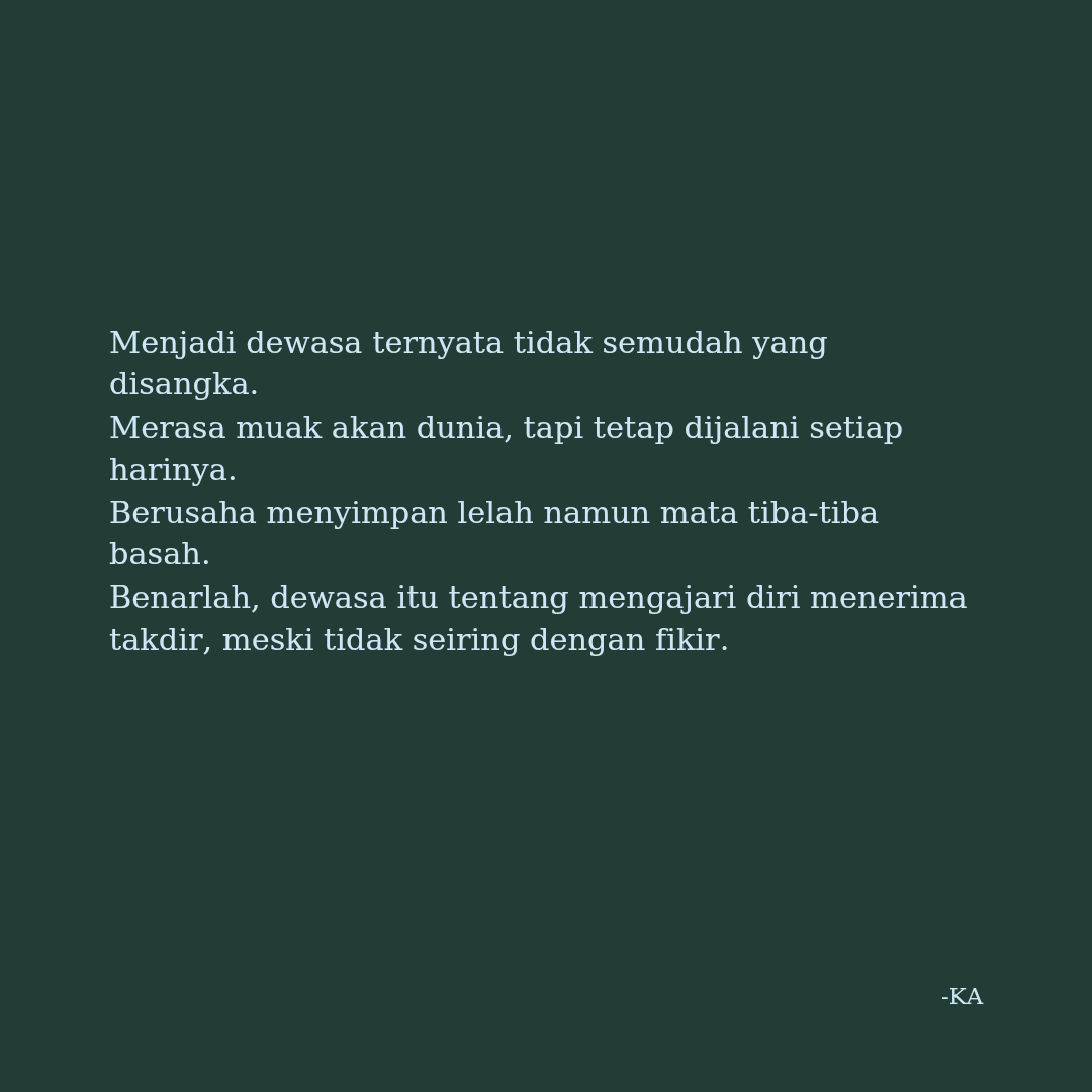 any_____think's tweet photo. Dewasa bukan hanya tentang merasa baik-baik saja, tetapi juga tentang bertahan bagaimanapun keadaannya🥀

2025
#galau #life #quote #quotes #quotesindonesia #quoteoflife #sajak #sajakrindu #sajakcinta #literasi #literasiindonesia #ka #anythink https://t.co/0kKrLOPLLy