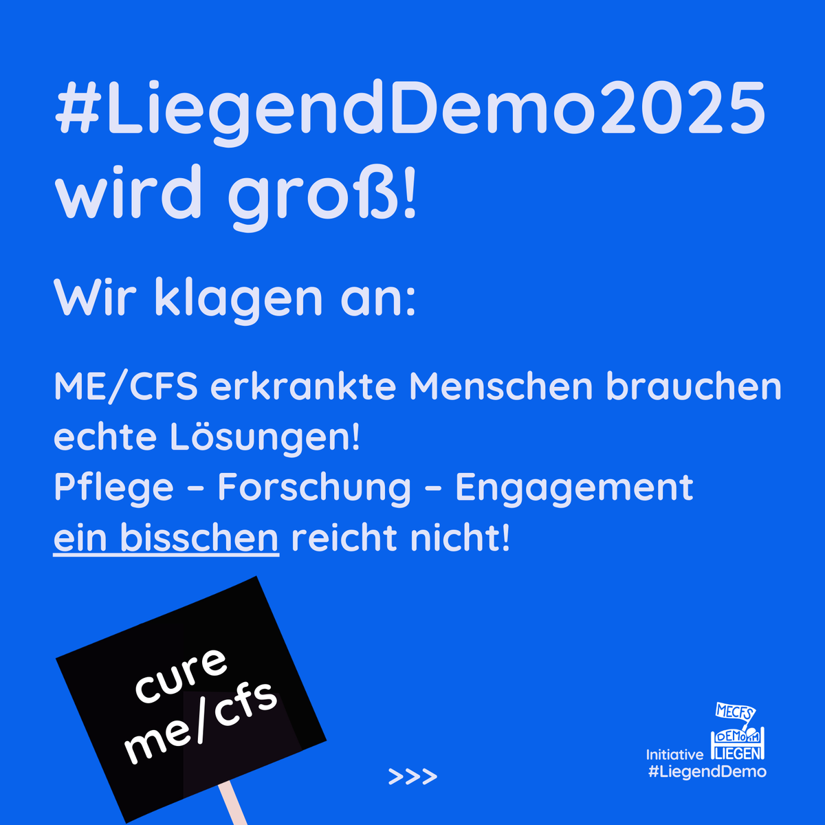 LiegendDemo's tweet photo. #LiegendDemo2025 wird groß – und du kannst dabei sein! 

Gemeinsam wollen wir ein starkes Zeichen setzen: ME/CFS-Betroffene brauchen echte Lösungen! 🛌💪
Pflege, Forschung, Engagement – ein bisschen reicht nicht! https://t.co/Jg7AlfprLB